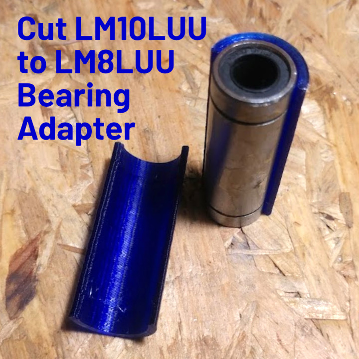 Cut LM10LUU to LM8LUU Bearing Adapter image