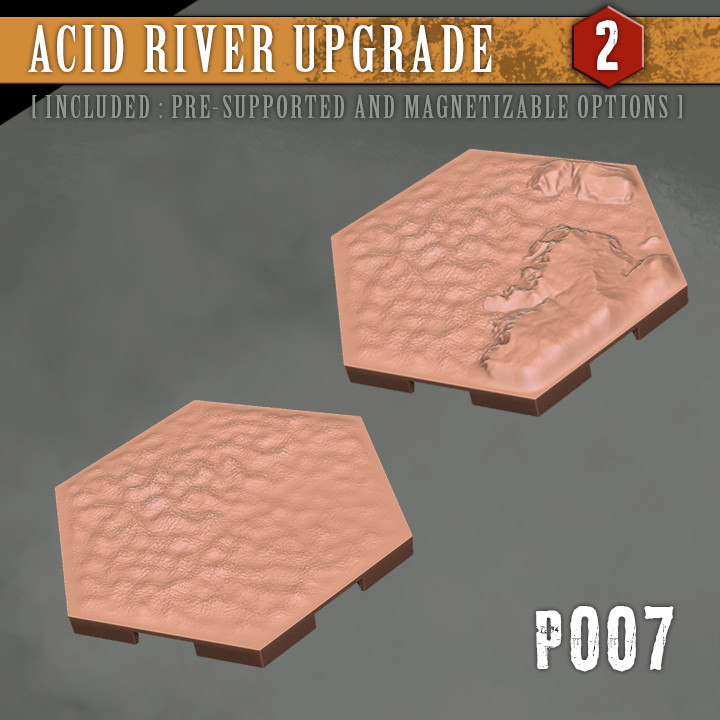 P007 ACID RIVER UPGRADE
