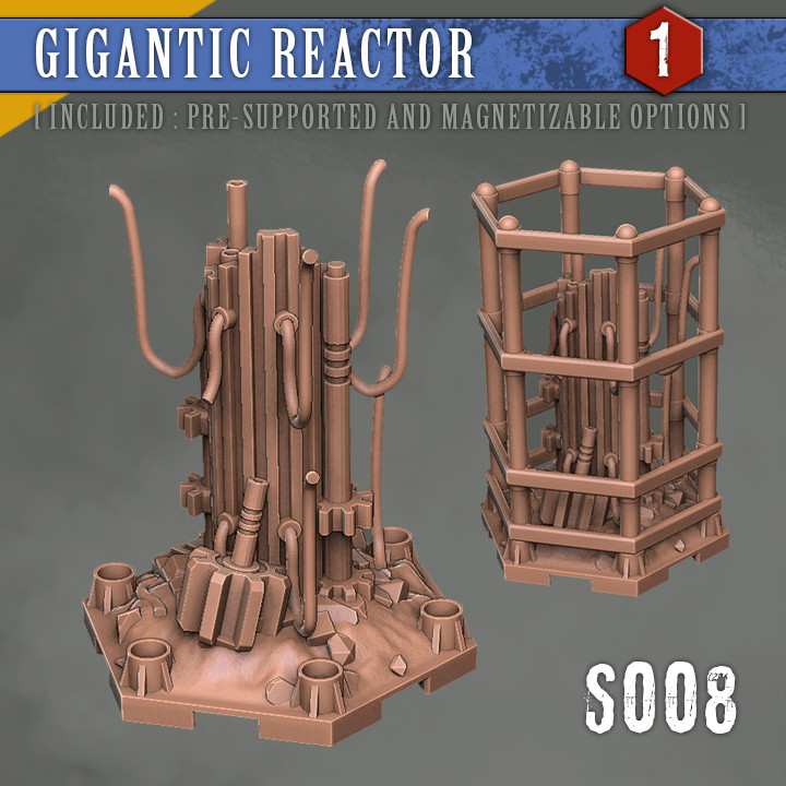 S008 GIGANTIC REACTOR