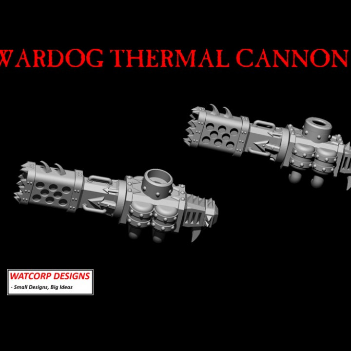 3D Printable Chaotic wardog Thermal Cannon by Watcorp Designs