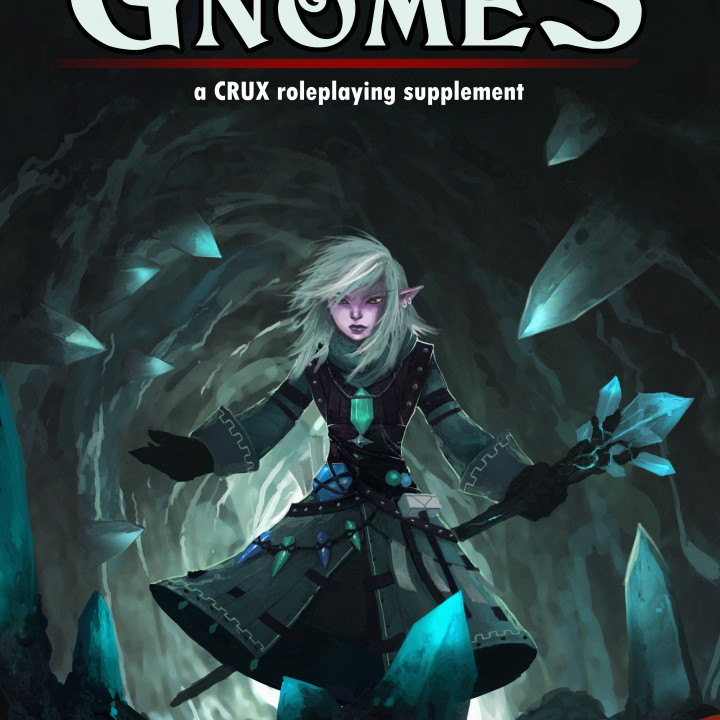 CRUX: The Book of Gnomes