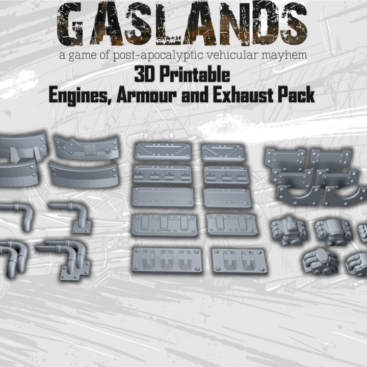 Gaslands Engines, Armour and Exhaust Pack! - 3D Printable