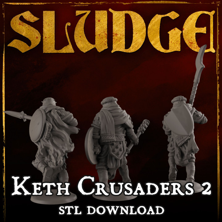SLUDGE Keth Crusaders 2 image