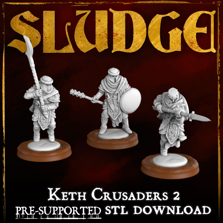 SLUDGE Keth Crusaders 2