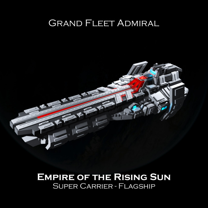 3D Printable SCIFI Ships Flagship Carrier Empire of the Rising Sun