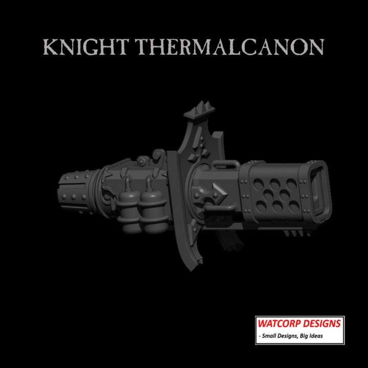 Knight Thermal Cannon