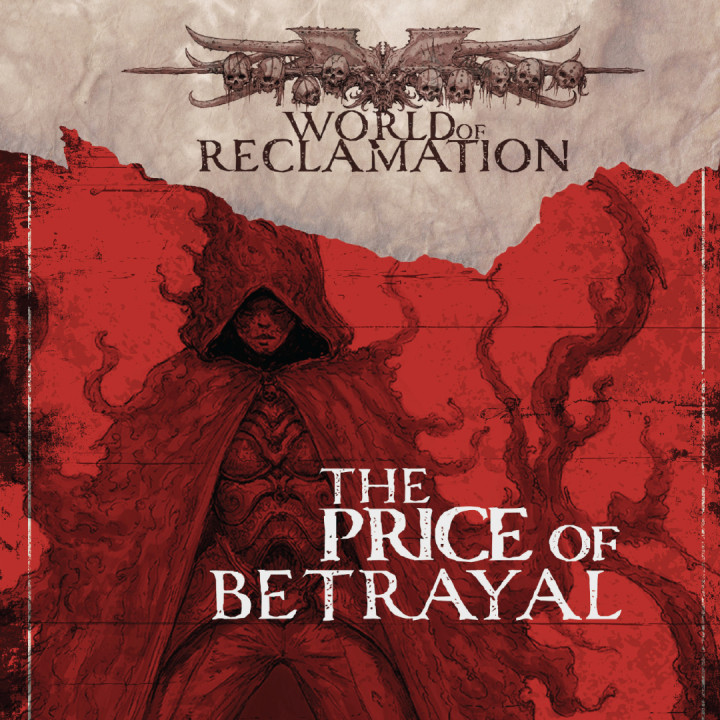 5. World of Reclamation - The Price of Betrayal image