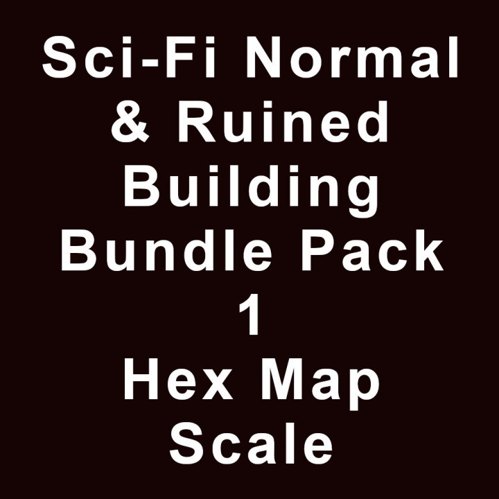 Sci-Fi Normal & Ruined Building Bundle Pack 1 Hex Map Scale image