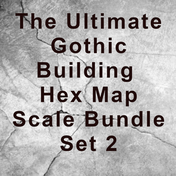 The Ultimate Gothic Building Hex Map Scale Bundle Set 2 image