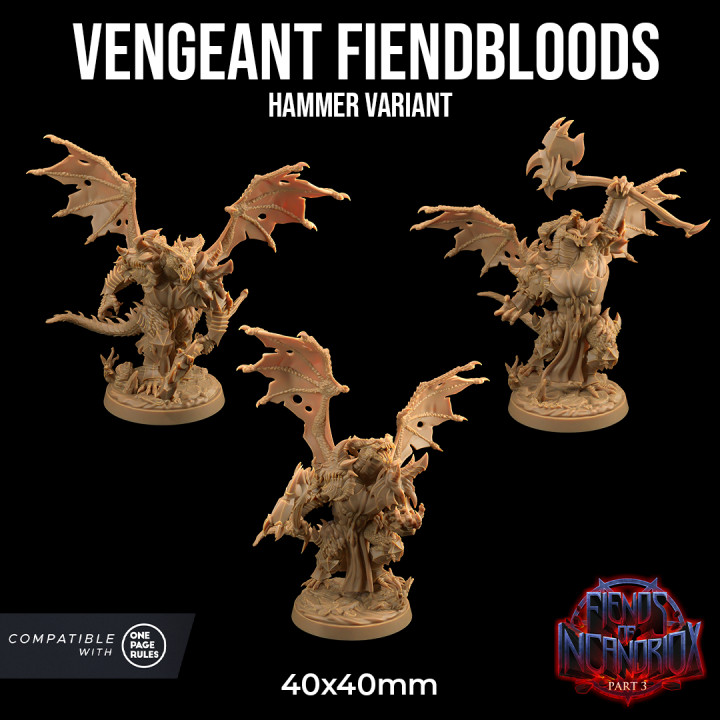 Vengeant Fiendbloods | PRESUPPORTED | Fiends of Incandriox Pt. 3 image
