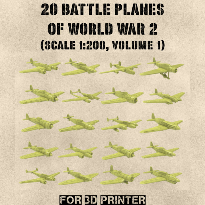 STL PACK - 20 Battle Planes of WW2 (Vol.1, scale 1:200) - PERSONAL USE's Cover