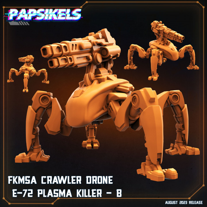 FKMSA CRAWLER DRONE E 72 PLASMA KILLER B