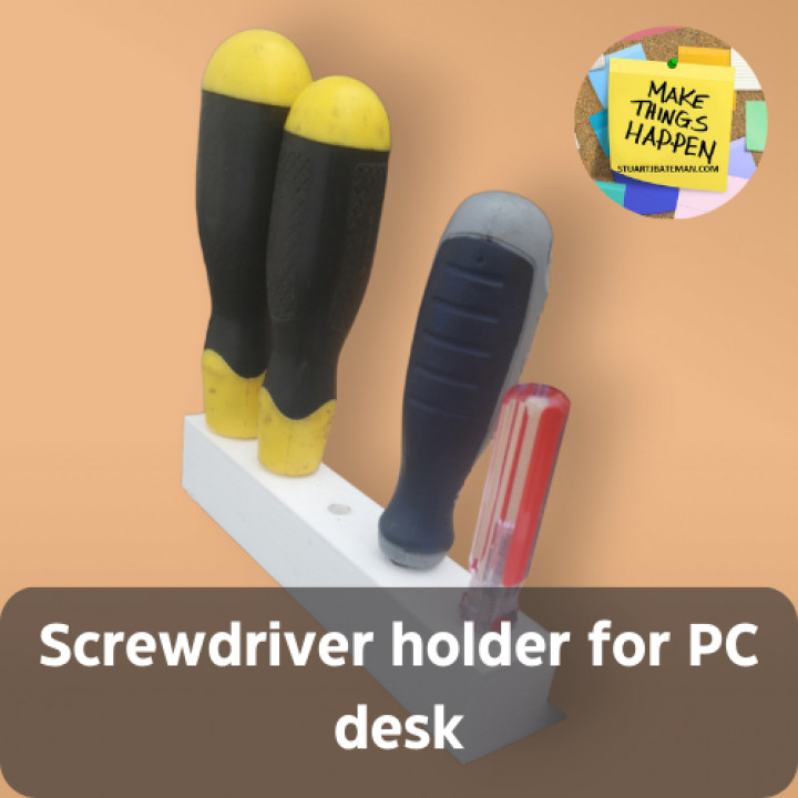 SCREWDRIVER HOLDER FOR PC DESK image