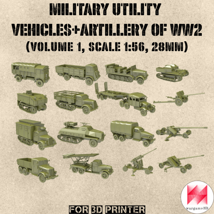 STL PACK - 16 Military Utility vehicles + ARTILLERY of WW2 (Volume 1, 1:56, 28mm) - PERSONAL USE's Cover