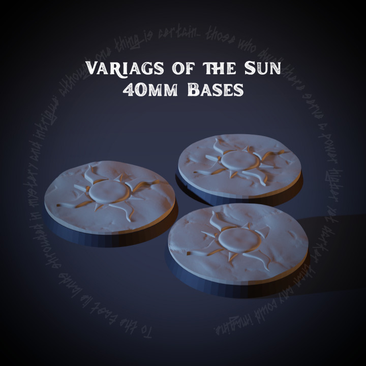 Variags of the Sun - 40mm Bases