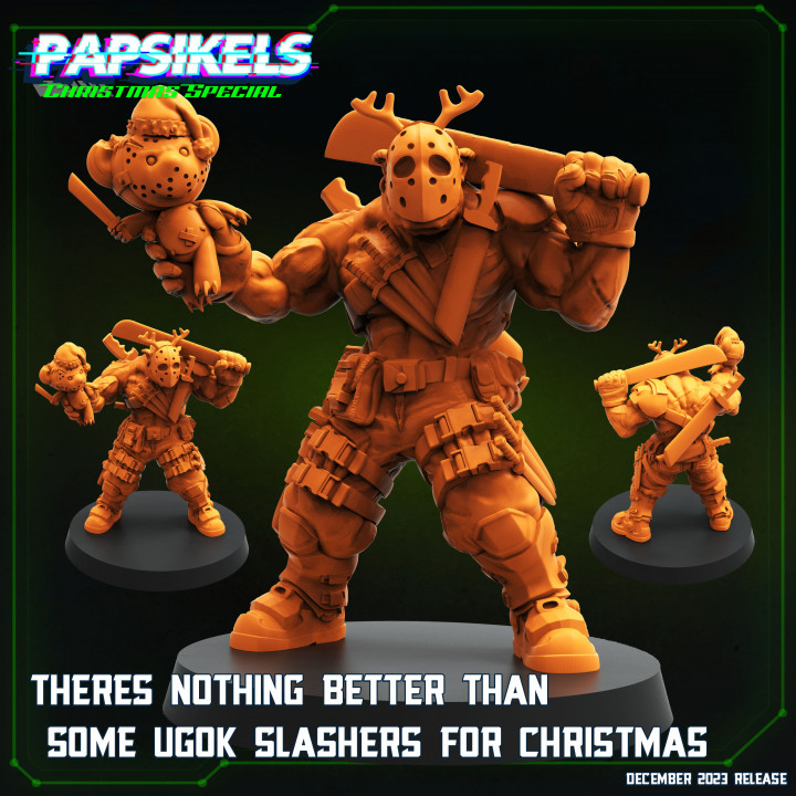 THERES NOTHING BETTER THAN SOME UGOK SLASHERS FOR CHRISTMAS image