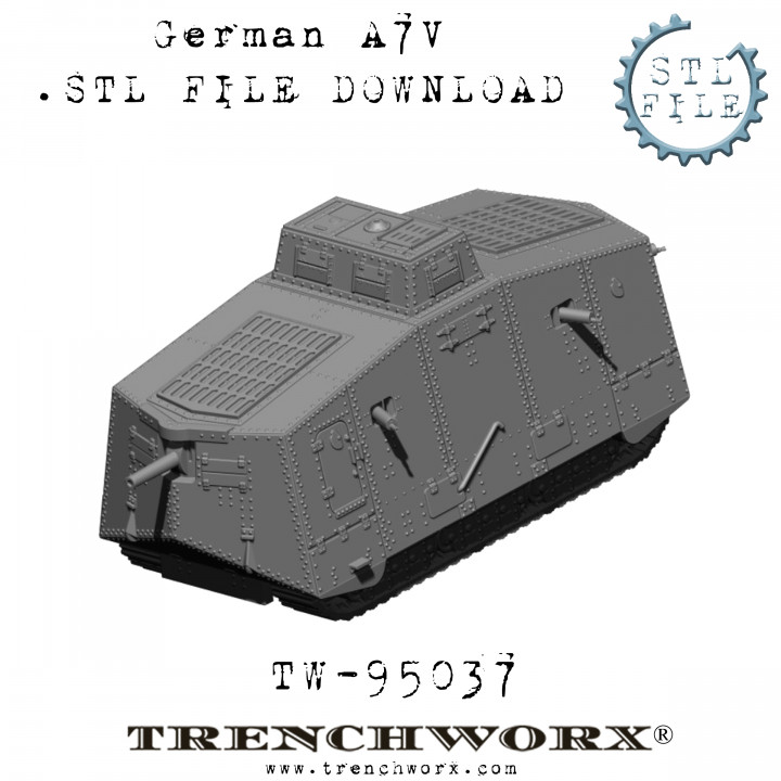 3D Printable German A7V by Trenchworx LLC