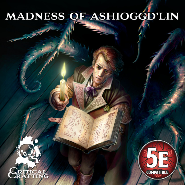 Madness of Ashioggd'lin