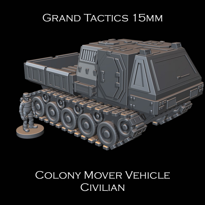 15mm SCI-FI Grand Tactics - Colony Mover - Presupported