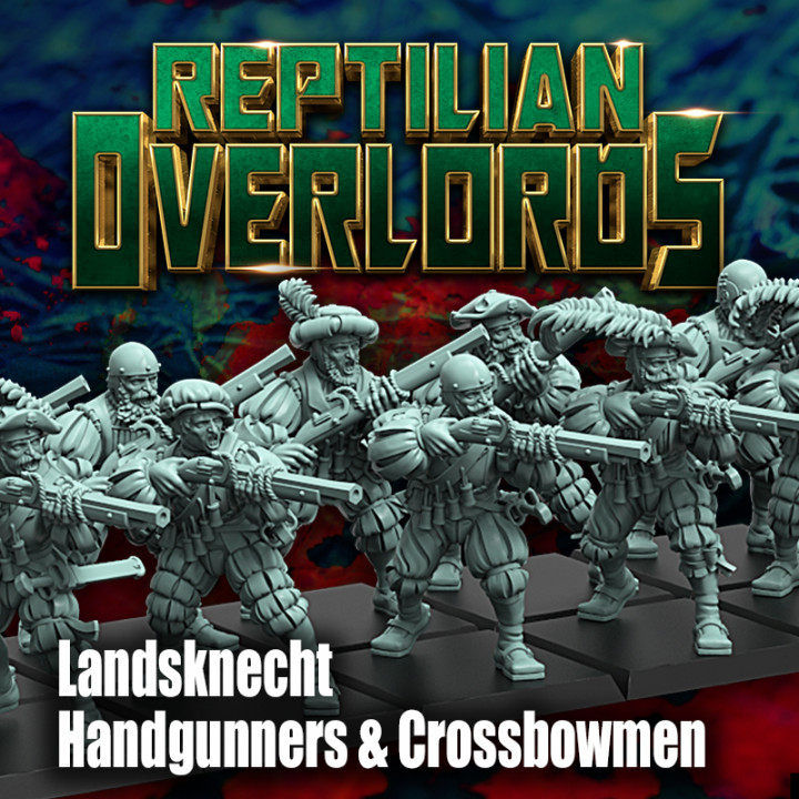 Landsknecht Handgunners & Crossbowmen