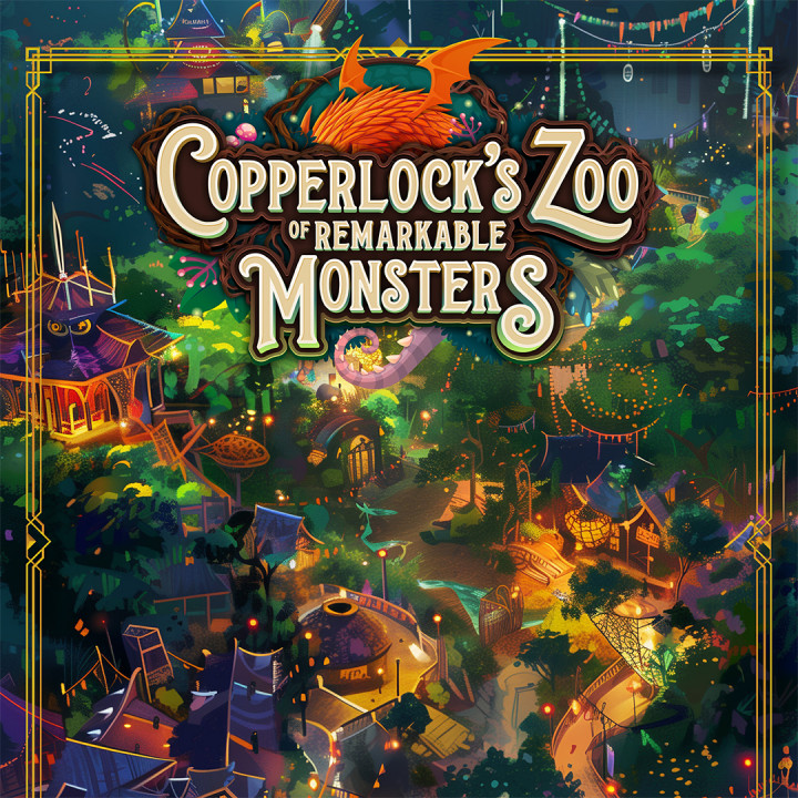 Copperlock's Zoo of Remarkable Monsters Adventure Module image