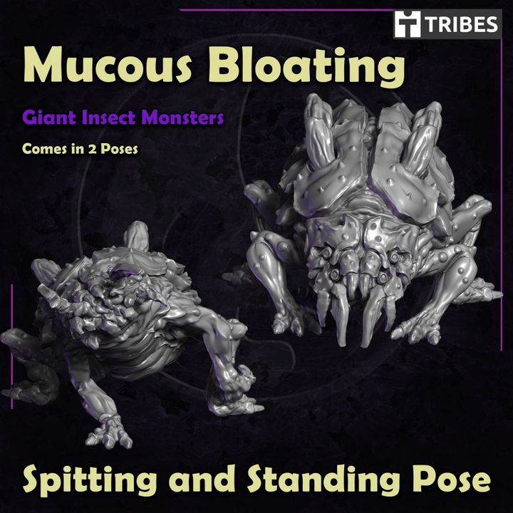 Mucous Bloatlings - Giant Insect Monsters